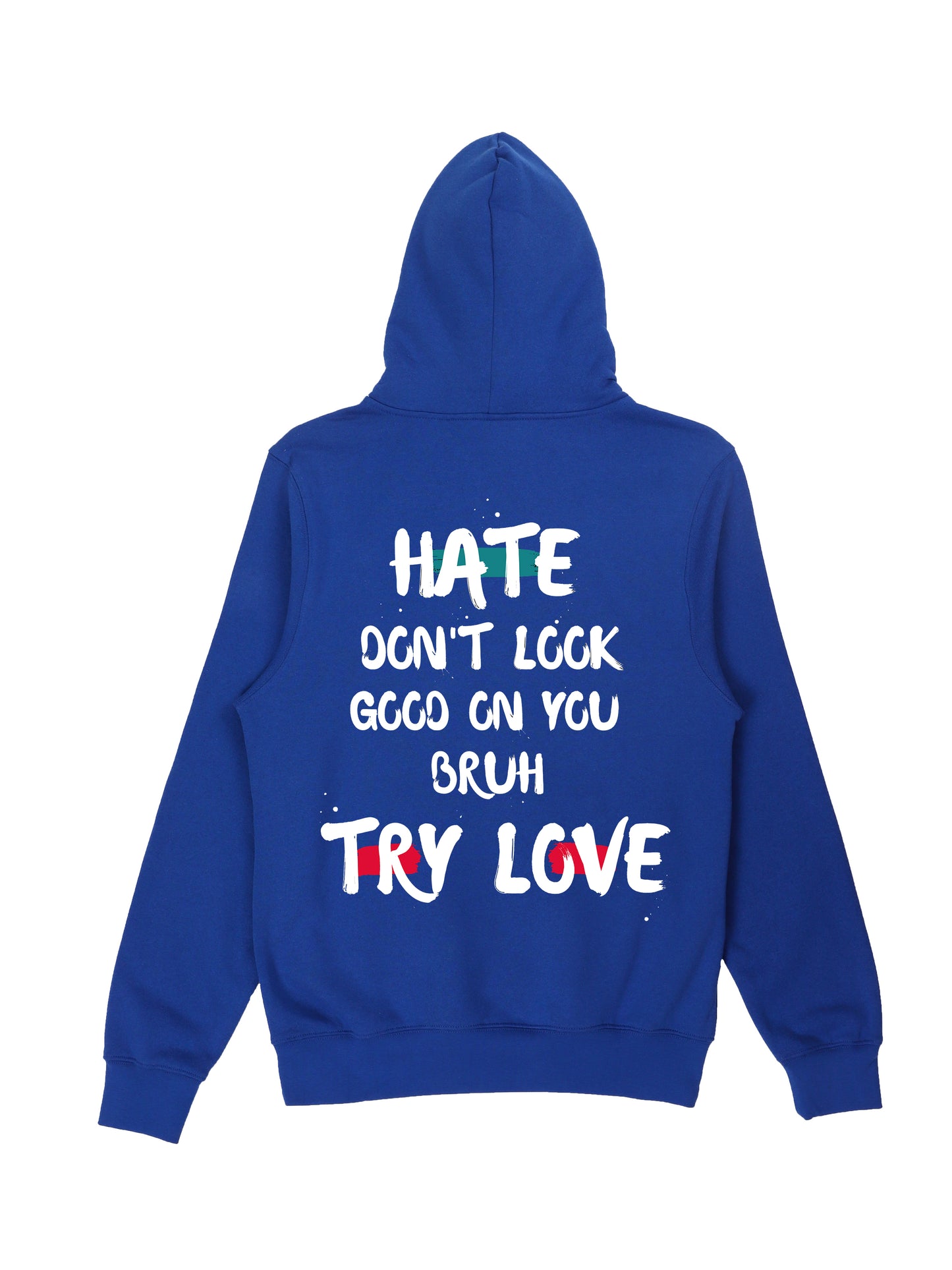 Try Love Unisex Hoodie